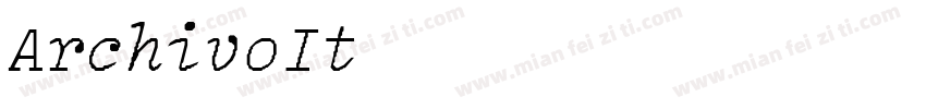 ArchivoItalic LightItalic字体转换